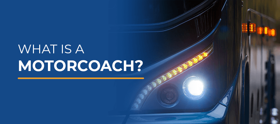 What Is a Motorcoach?