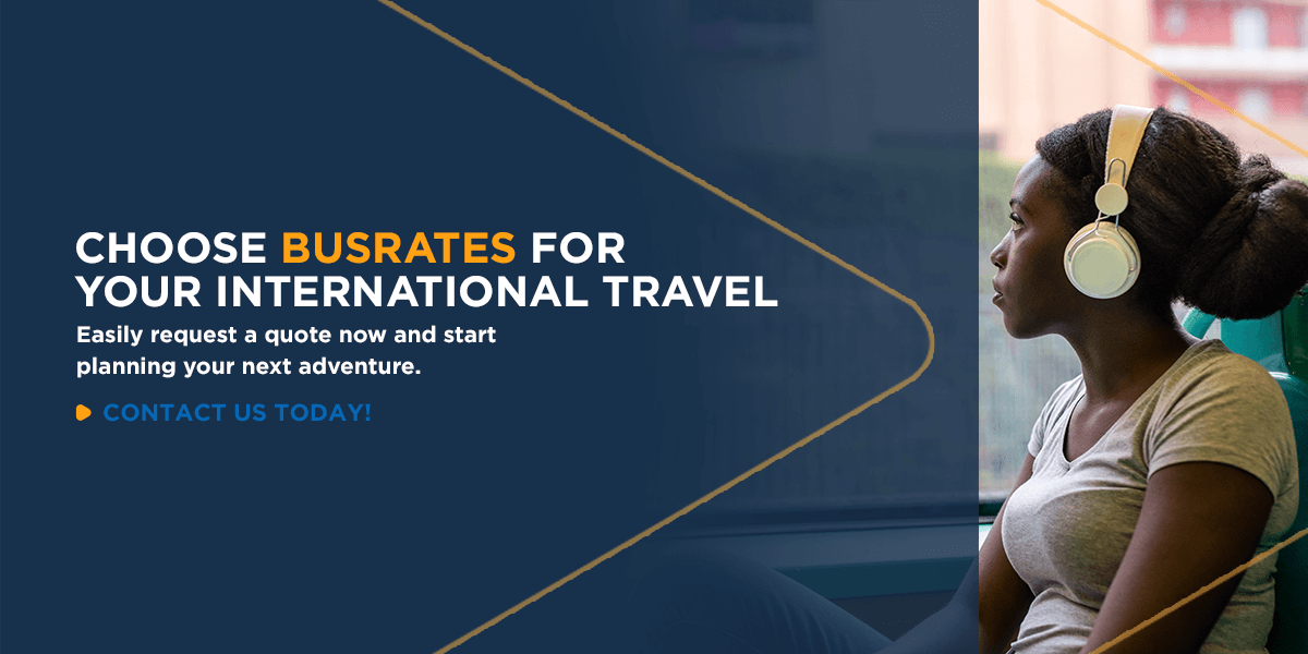 Choose BusRates for Your International Travel