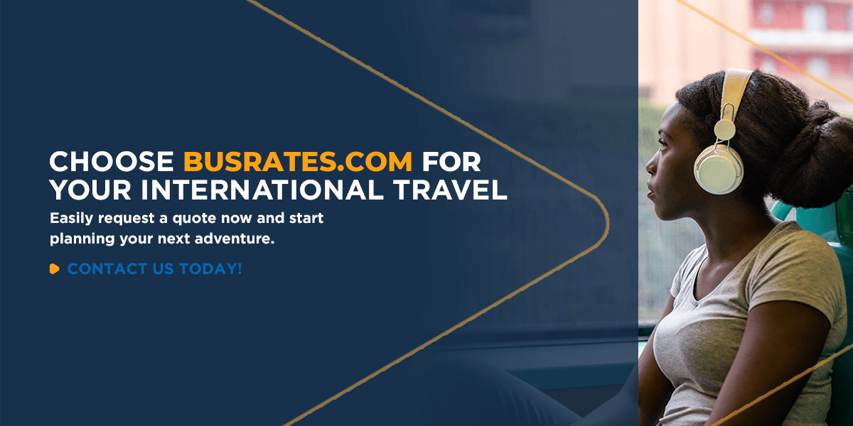 Choose BusRates.com for Your International Travel